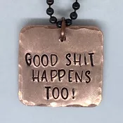 Good Shit Happens Too