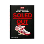 Soled Out: The Golden Age of Sneaker Advertising