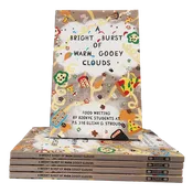A Bright Burst of Warm Gooey Clouds
