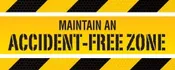 Maintain an Accident-Free Zone Banner