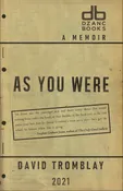 As You Were by David Tromblay — Dzanc Books
