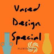 DEAL OF THE WEEK - VASED DESIGN SPECIAL