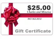 Charles and Minerva $25.00 Gift Certificate