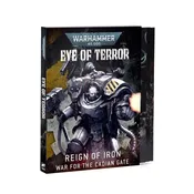 Warhammer 40K: Eye of Terror - Reign of Iron, War for the Cadian Gate Book