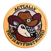 Embroidered Patch - Actually, This is My First Rodeo (Iron-On Patch)