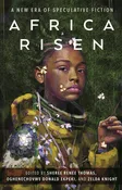 Africa Risen: A New Era of Speculative Fiction