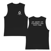 An Army of Lovers Can Not Fail Ptown Sleeveless T-shirt