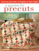 A Passion for Precuts