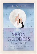 2027 Moon Goddess Planner Calendar Northern Hemisphere