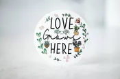 Love Grows Here, Vinyl Sticker, 3x3 in.