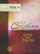 1 & 2 Corinthians: Love and Truth (The Passion Translation) [Paperback] Simmons, Brian, Dr.