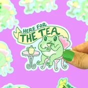 Here for the Tea Vinyl Sticker