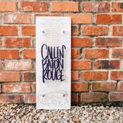 Callin' Baton Rouge Standoff Sign