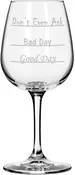 Don't Even Ask wine glass