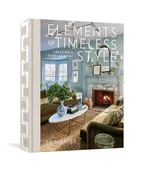 Elements of Timeless Style by Erin  Gates