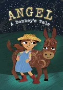 Angel: A Donkey’s Tale