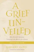 A Grief Unveiled