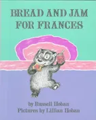 Bread and Jam for Frances