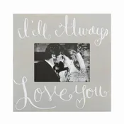 "Always Love You" Wood Frame