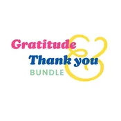 Gratitude & Thank You Bundle