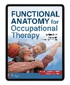Functional Anatomy for Occupational Therapy, eTextbook 2 Year Access Coupon Offering