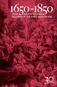 1650-1850 Ideas, Aesthetics, and Inquiries in the Early Modern Era (Volume 30)