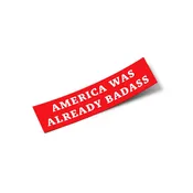 America Was Already Badass Magnet | Small
