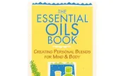 The Essential Oils Book