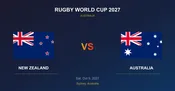 New Zealand vs Australia Tickets - Rugby World Cup 2027 Sydney
