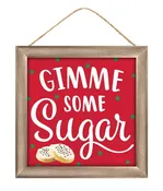 10"Sq Mdf Gimme Some Sugar Sign  Red/White/Emerald/Lt Brown  AP7168