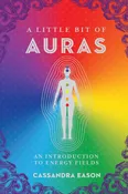 A Little Bit of Auras By Cassandra Eason