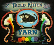 2 Faced Kitten Brand Yarn (SM)