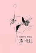 On Hell by Johanna Hedva