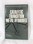 Catalytic Transition Metal Hydrides Paperback Slocum Academy of Sciences 1983