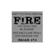 10" x 10" SIGN - ISAIAH 43:2