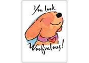 Birthday Card – You Look Woofvalous