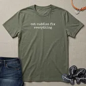 Cat Cuddles Fix Everything T-Shirt