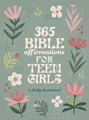 365 Bible Affirmations for Teen Girls