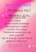 3D Needle Felt Class