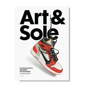 Art & Sole: Contemporary Sneaker Art & Design