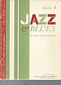 Jazz & Blues Book 5 - David Kraehenbuehl, Piano (Frances Clark Library for Piano Students) (OUT OF PRINT)