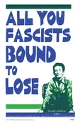 All You Fascists Bound To Lose (Poster)
