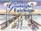 Goodnight Fairhope — Home