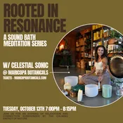 Sound Bath Meditation | Maricopa Botanicals