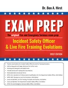 Exam Prep: Incident Safety Officer &amp;amp; Live Fire Training Evolutions (1st Edition, NFPA 1521 &amp;amp; 1403)
