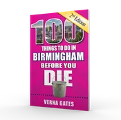 100 Things to Do in Birmingham Before You Die, Second Edition