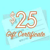 To Spend In-Store $25 Gift Certificate
