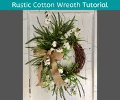 How to Make a Cotton Wreath Video Tutorial