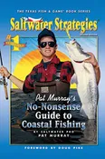 Pat Murray's No Nonsense Guide to Coastal Fishing