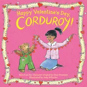 Happy Valentine’s Day Corduroy